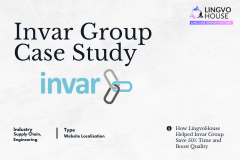 How LingvoHouse Helped Invar Group Save 50% Time and Boost Quality